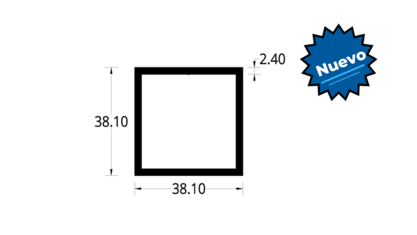 TUBULAR (1 1/2 X 1 1/2)” (38.1  X  38.1) mm ESPESOR 2.4 mm.